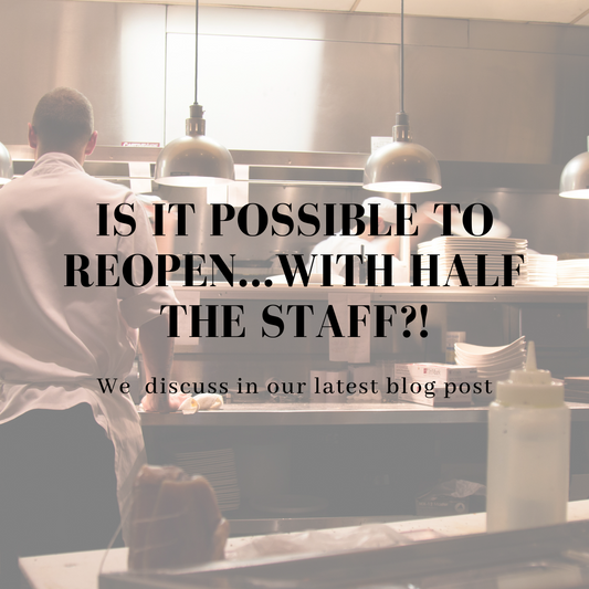 Is it possible to reopen your restaurant with half the staff?