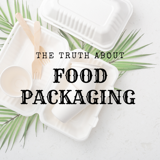 The truth about food packaging